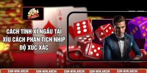 Cách Tính Xí Ngầu Tài Xỉu Cách Phân Tích Nhịp Độ Xúc Xắc