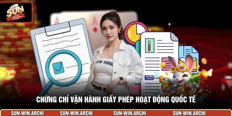 Chứng chỉ vận hành giấy phép hoạt động quốc tế