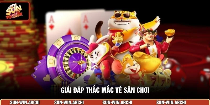 Giải đáp thắc mắc về sân chơi