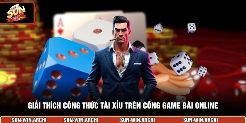 Giải thích công thức tài xỉu trên cổng game bài online