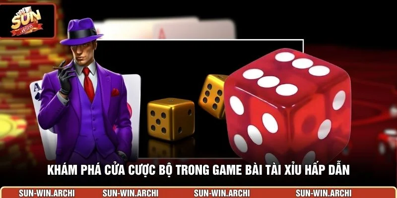 Khám phá cửa cược bộ trong game bài tài xỉu hấp dẫn