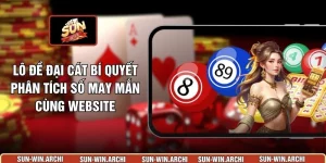 Lô Đề Đại Cát Bí Quyết Phân Tích Số May Mắn Cùng Website