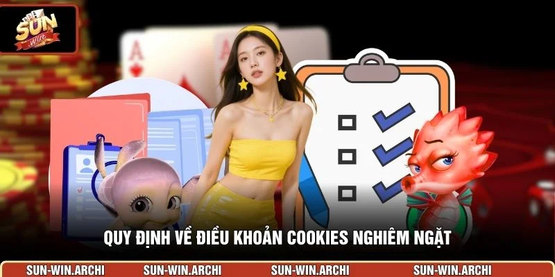 Quy định về điều khoản Cookies nghiêm ngặt