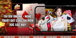 Tài Xỉu Online - Nghệ Thuật Đặt Cược Ba Viên Xúc Xắc Hay